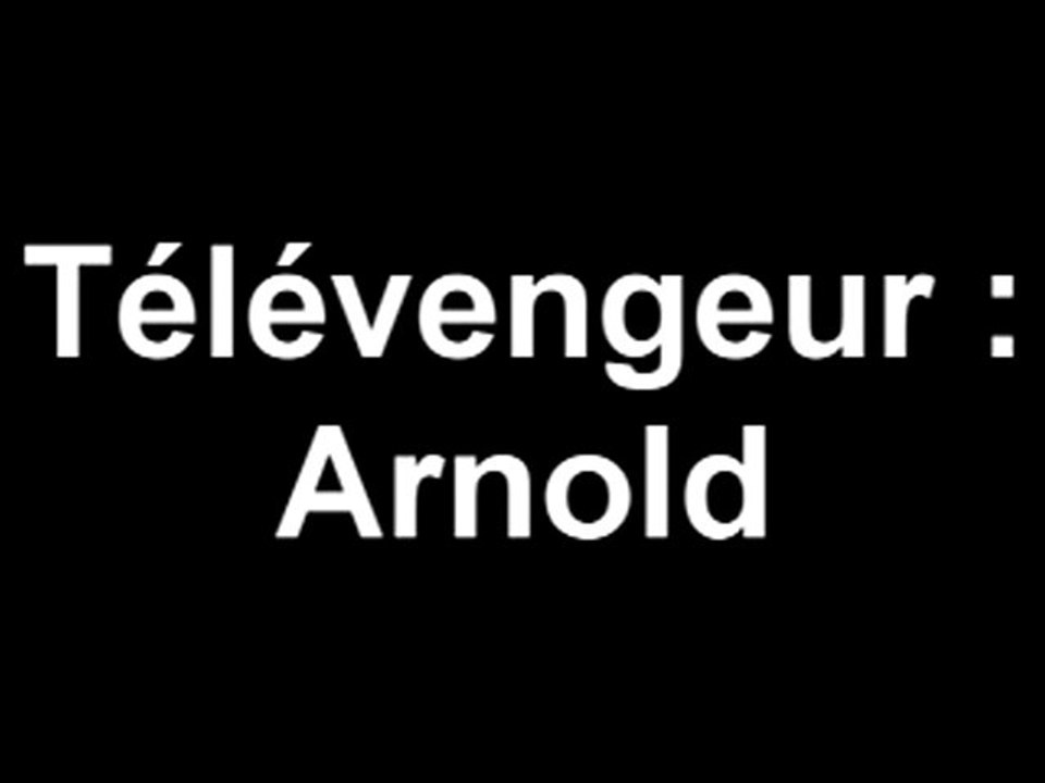 Télévengeur - Arnold