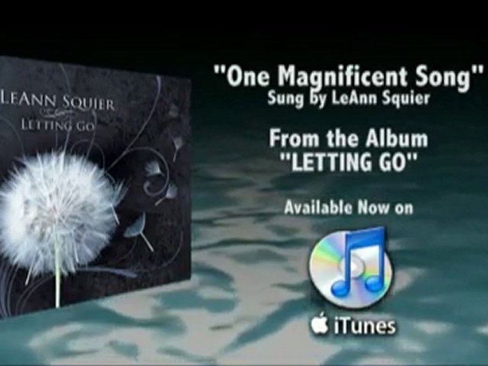 One Magnificent Song - LeAnn Squier - From the Album Letting
