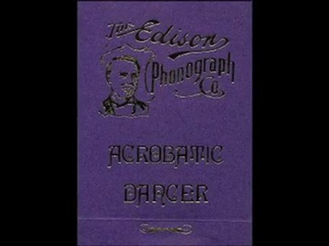 Flip-Book : THE EDISON PHONOGRAPH ACROBATIC DANCER