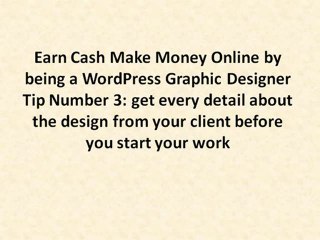 Make Money Online Be a WordPress Graphic Designer