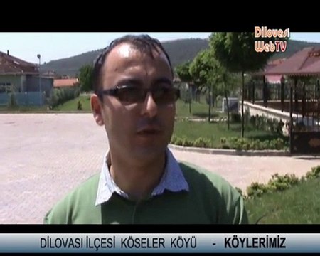 KÖSELER KÖYÜ HALKININ GÖRÜŞLERİ - DİLOVASI