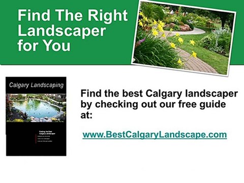 Choosing The Best Calgary Landscaper