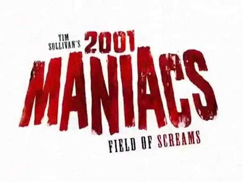 2001 Maniacs - Field of Screams - Trailer