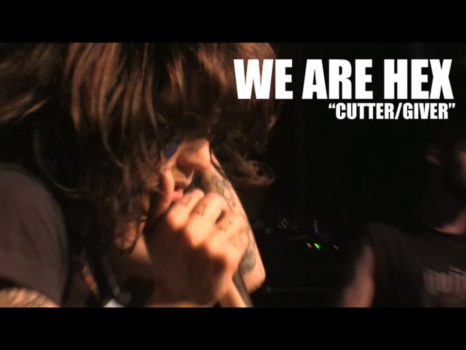 We Are Hex - Cutter/Giver