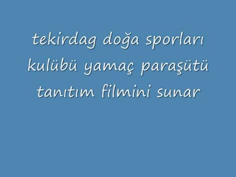 tekirdağ doğa sporları derneği yamaç paraşütü tanıtım filmi