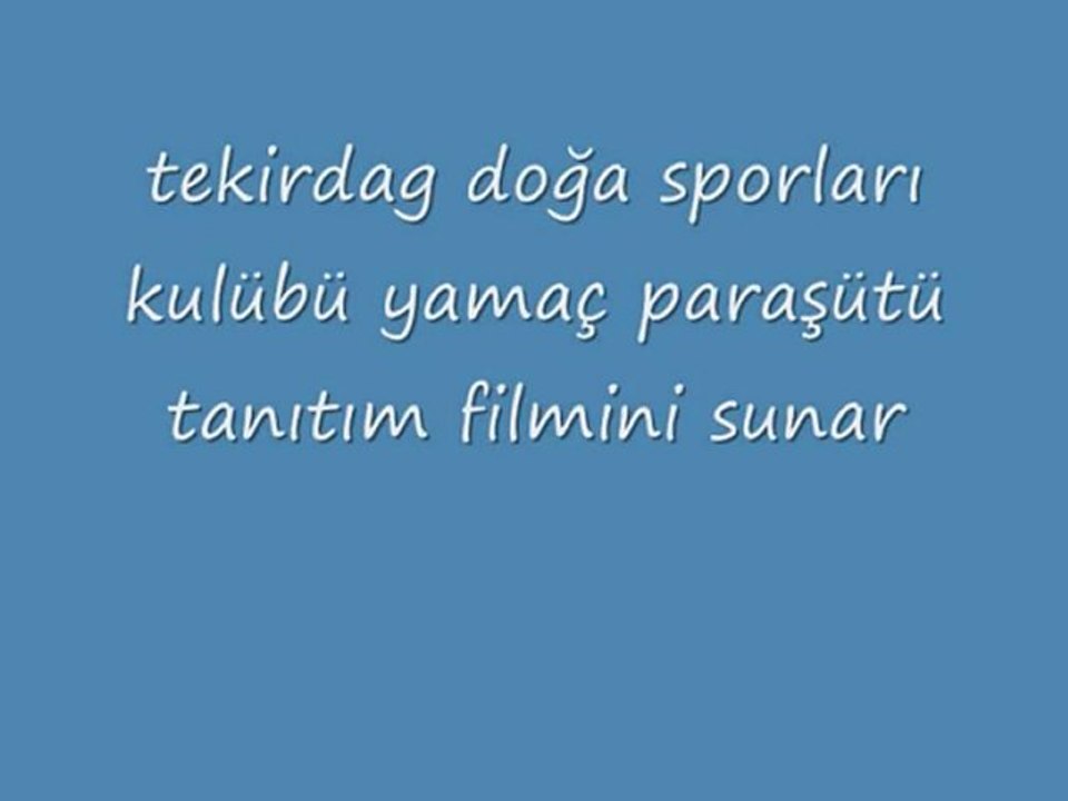 tekirdağ doğa sporları derneği yamaç paraşütü tanıtım filmi
