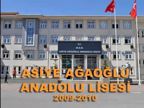 ASİYE AĞAOĞLU ANADOLU LİSESİ TANITIM 2010