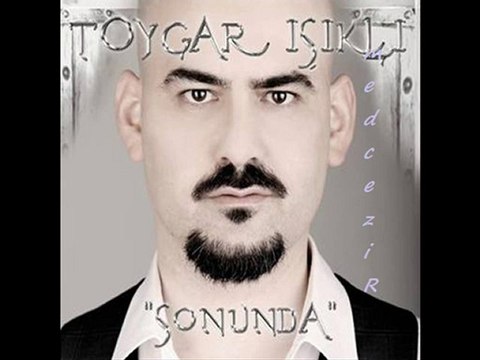 Toygar Işıklı - Sonunda |new 2010|