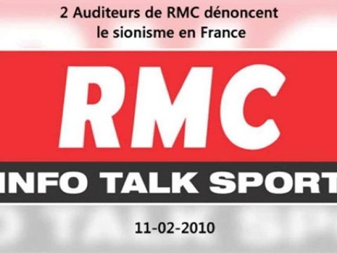 2 Auditeurs de RMC dénoncent le sionisme en France