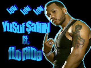 DJ YUSUF ŞAHİN Ft. FLo RiDa ( Low Remi-X )