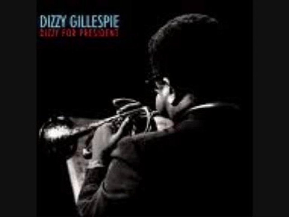 Dizzy Gillepsie