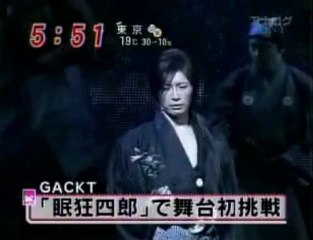 Talk Gackt + Repetition of Nemuri Kyoshiro