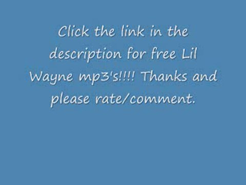 Lil Wayne Free Mp3 downloads