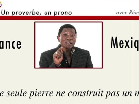 Un proverbe, un prono : France-Mexique