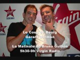 Canular Téléphonique Le Coup de Bourg : Gérard Darmon piégé par Olivier Bourg sur Virgin Radio !