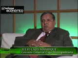 JULIO LAZO GERENTE GENERAL DE LA CAJA METROPOLITANA