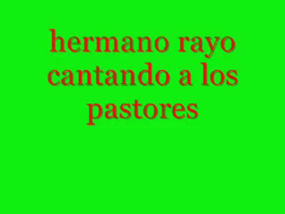 RAYO cantando a los pastores grabado en el dc ENTRE TODO