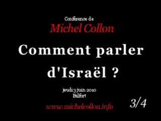 Conférence Michel Collon: Comment parler d'Israël (Partie 3)