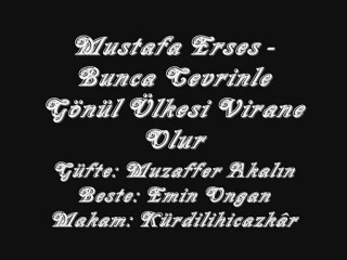 Mustafa Erses-Bunca Cevrinle Gönül Ülkesi Virane Olur