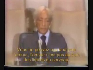 Krishnamurti : le cynisme ne peout pas tolérer l'Amour