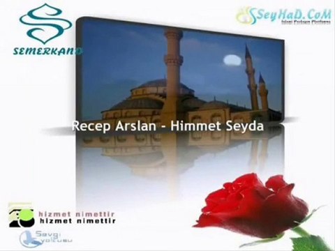 Recep Arslan - Himmet Seyda