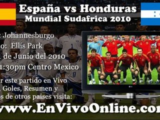 España vs Honduras EN VIVO Mundial Sudafrica 2010