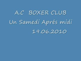 A.C  BOXER CLUB UN SAMEDI APRES MIDI