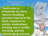 dalton dental implants - Do bleaching products really work?