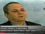 Rechazo israelí a misiones humanitarias marinas para Gaza