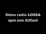 démo radio - spot LOOZA (spot non diffusé)