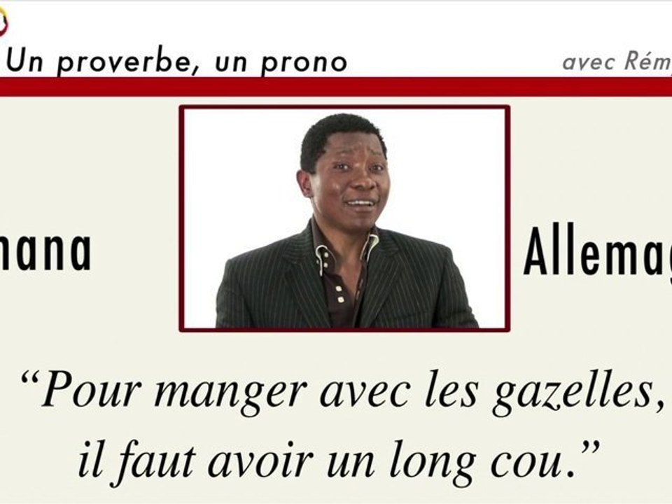 Un proverbe, un prono : Ghana-Allemagne