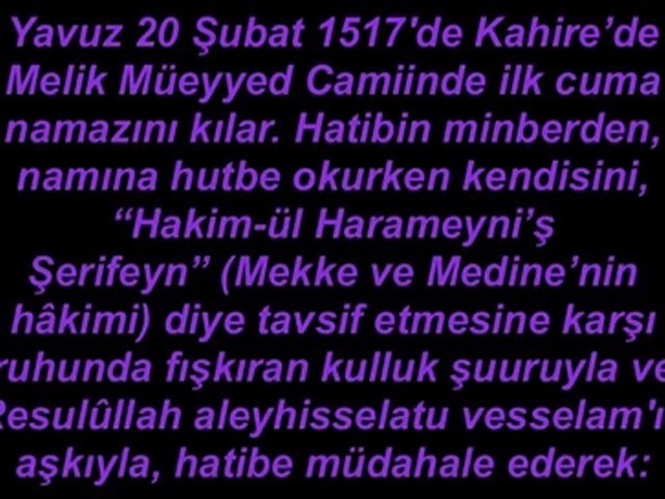 MISIRA SEFERE CIKAN YAVUZ SULTAN SELİM HAN'IN AMACI NEYDİ?