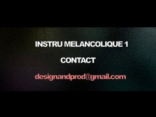Instru mélancolique 1