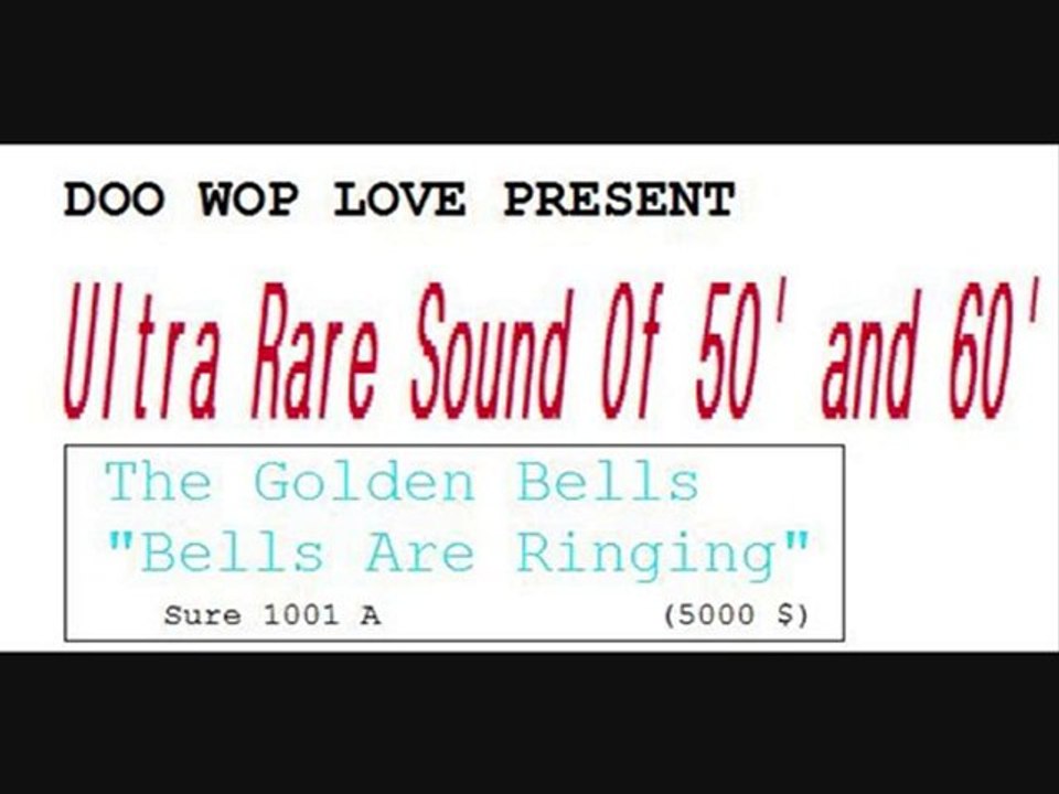 The Golden Bells - Bells Are Ringing