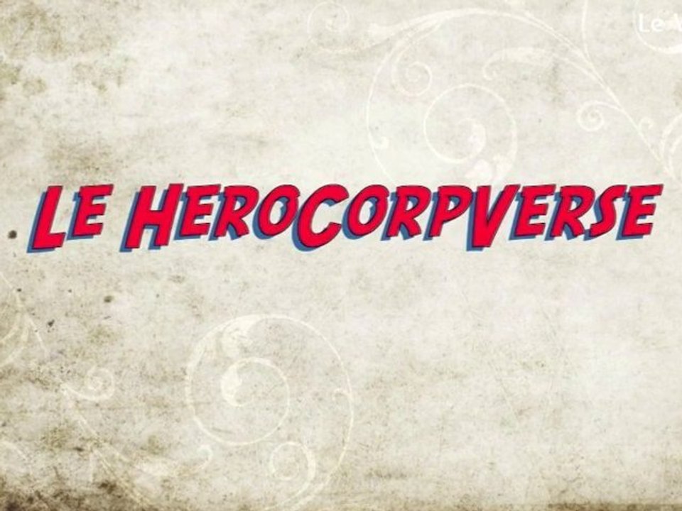 Bonus Hero Corp - Le HeroCorpVerse (Interview Simon Astier)