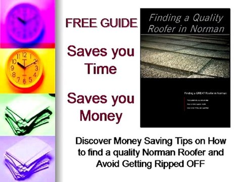 Norman Roofing Report Free - Truth about Hiring Roofer & Ro