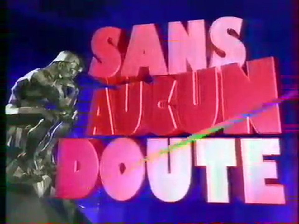 Génerique De L'emission Sans Aucun Doute 1994 TF1 - Vidéo Dailymotion