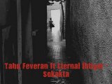 Tabu Feveran ft  Eternal İhtiyar - Sokakta