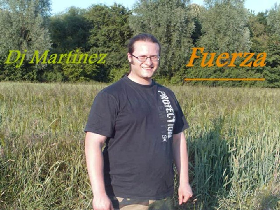 Dj Martinez - Fuerza