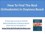 Daytona Beach Orthodontics - Choose Your Best Orthodontist