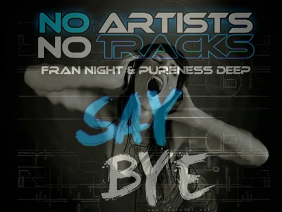 NO ARTİSTS NO TRACKS 2010 - SAY BYE ( SUMMER DANCE HİTS ) HQ