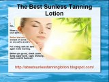 The Best Tanning Sunless Simple Lotion Tips