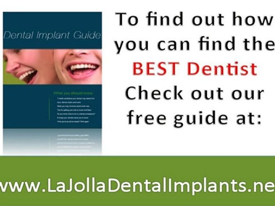 "Dental Implant Dentist, LaJolla Dentists, San Diego"