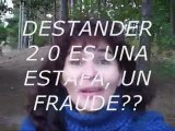 [DESTANDER] ES UNA [ESTAFA] UN [FRAUDE]
