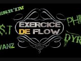 Phily, LST, Kwanz, Mesr'in & Dyru - Exercice de Flow