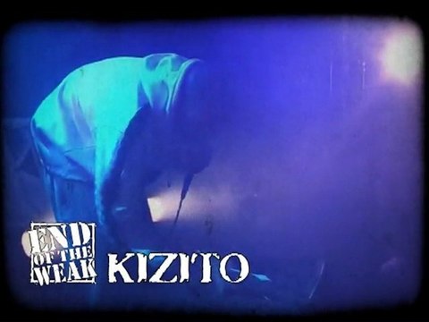 Kizito @ End Of the Weak FINALE, mardi 29 juin