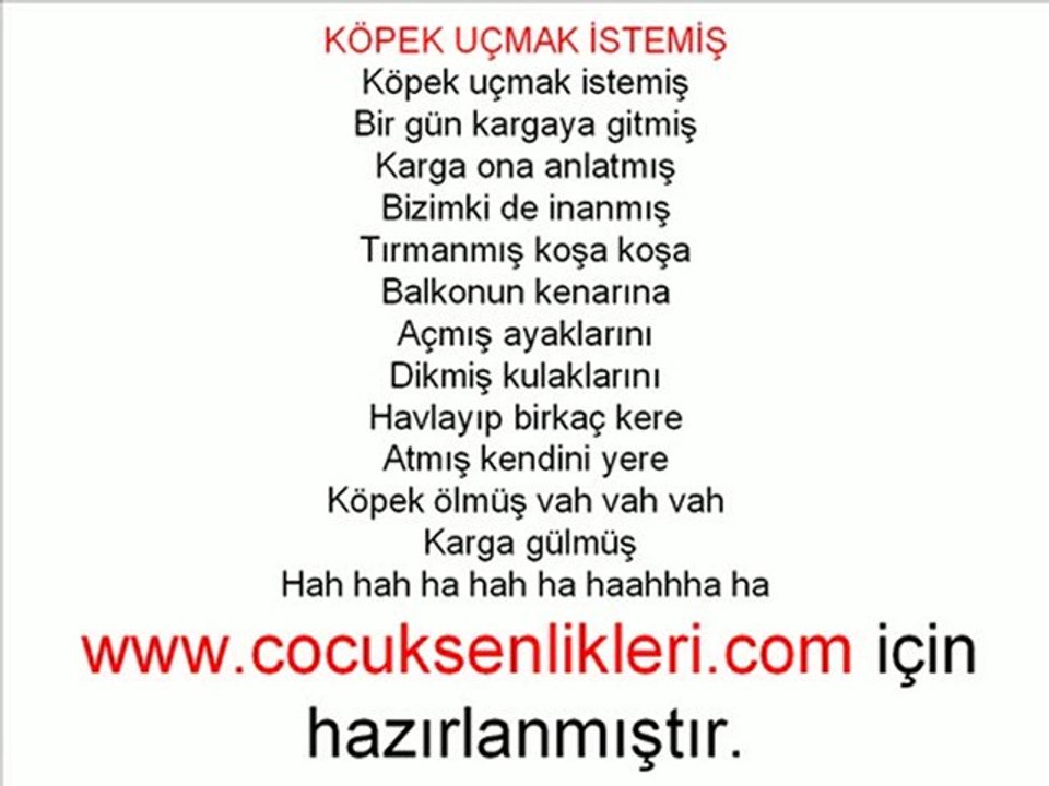Kopek Ucmak Istemis Cocuk Sarkilari Dailymotion Video