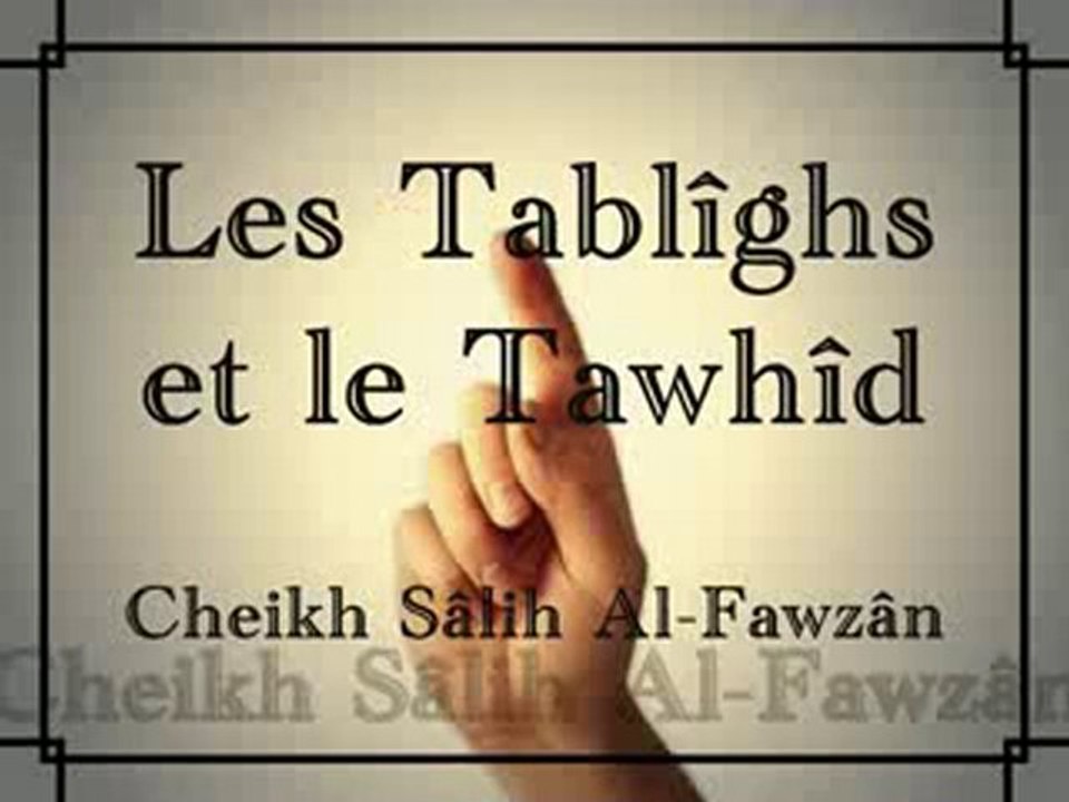 Le Tawhîd égare chez les Tablîghs ! Du jamais vu !
