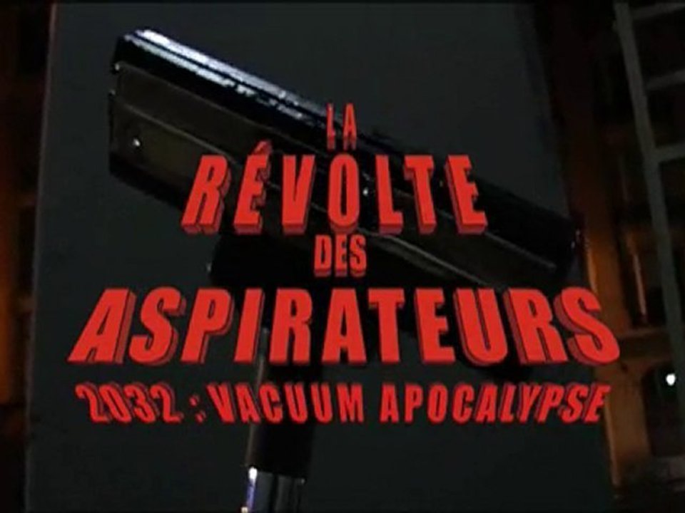 La revolte des aspirateurs : 2032 vacuum apocalypse