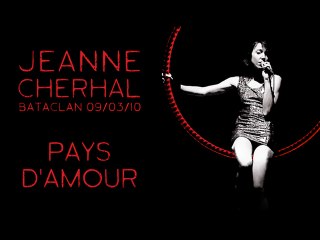 Jeanne Cherhal - Pays d'Amour